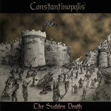 Constantinopolis : The Sudden Death